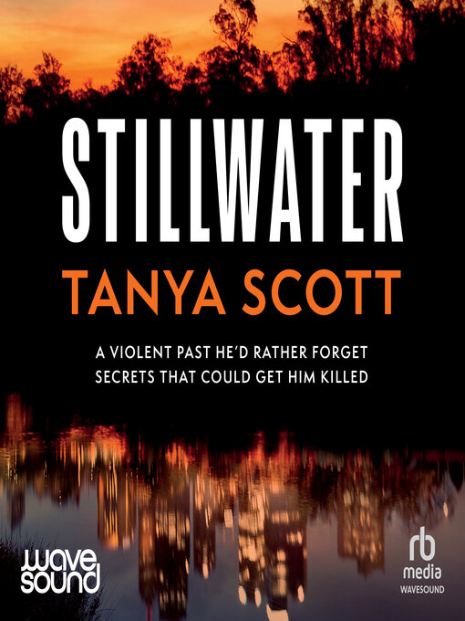 Title details for Stillwater by Tanya Scott - Available